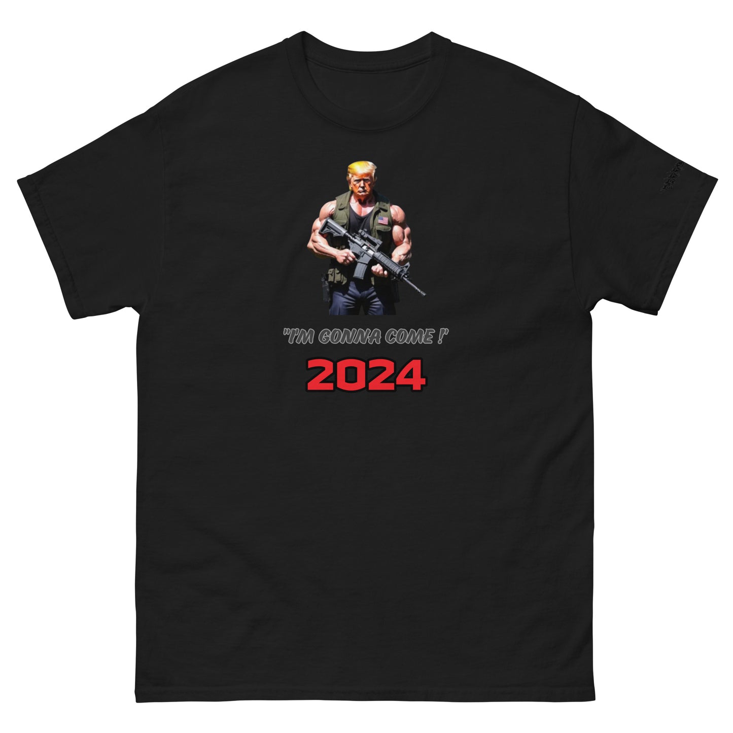 Trump I'm gonna come T shirt