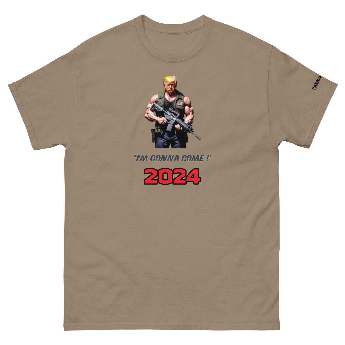 Trump I'm gonna come T shirt