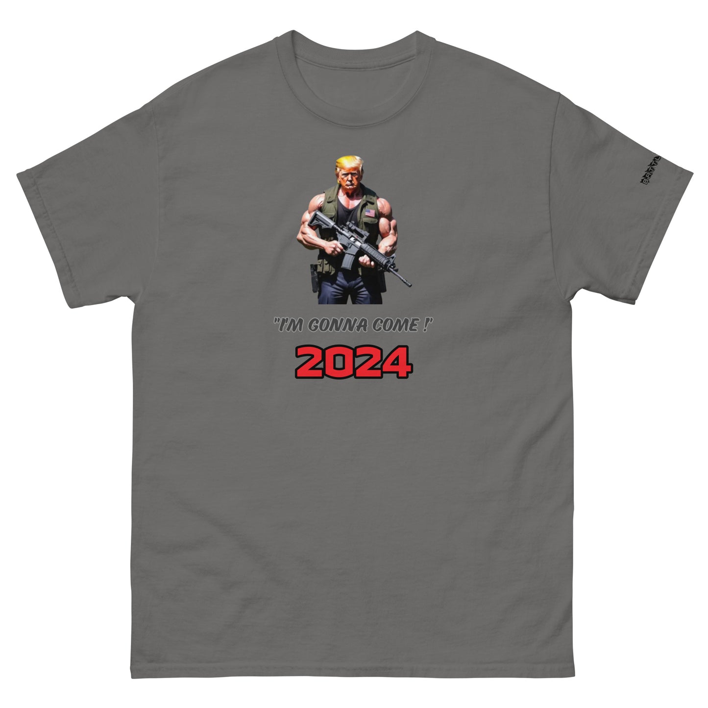 Trump I'm gonna come T shirt