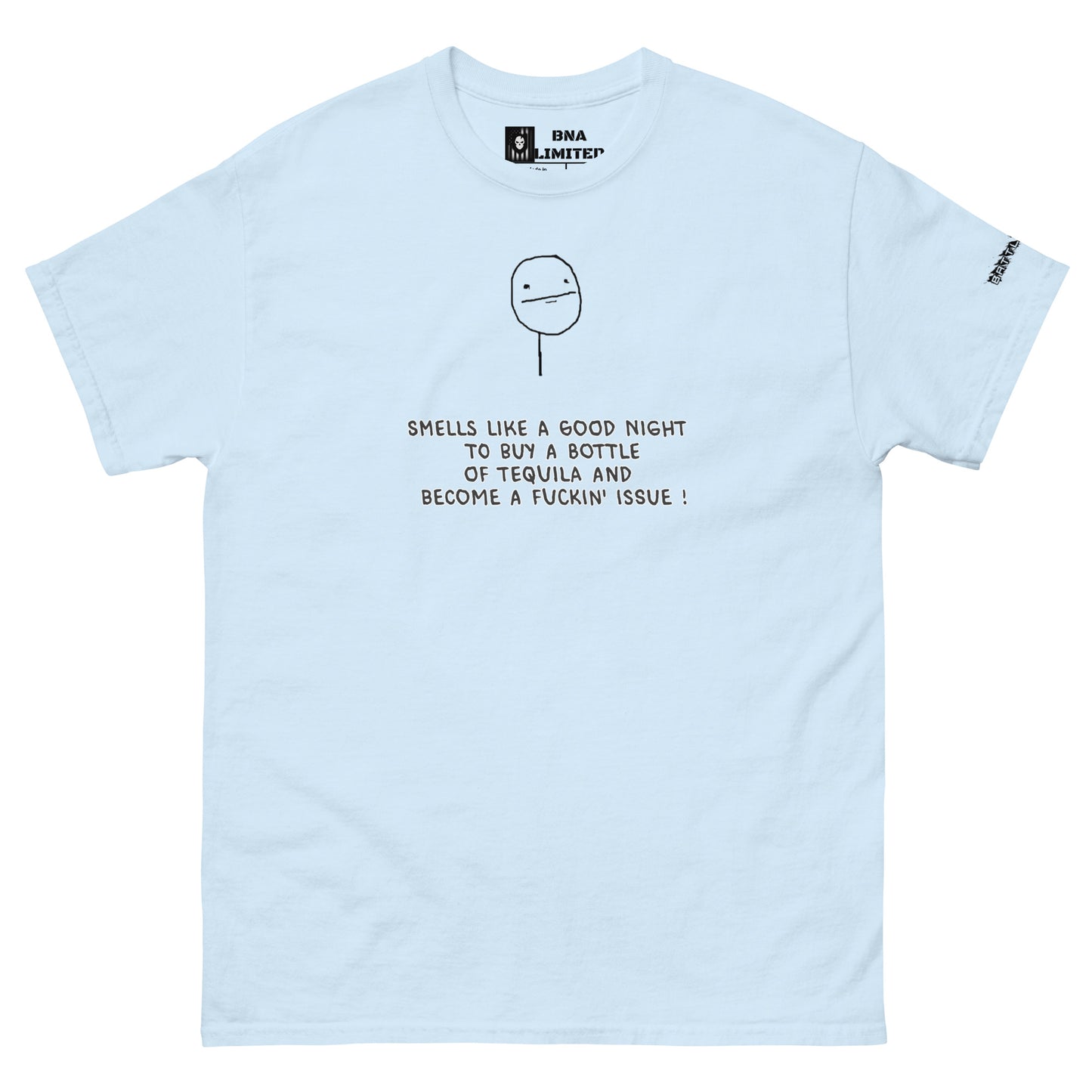 BNA LTD Tequila T shirt