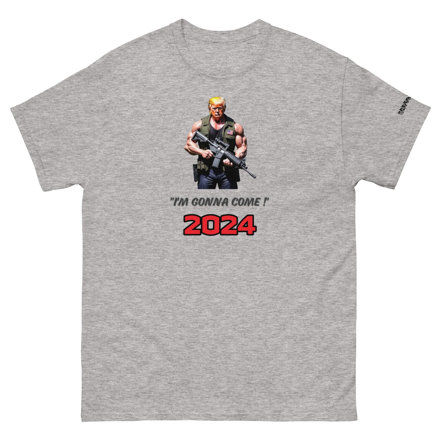 Trump I'm gonna come T shirt