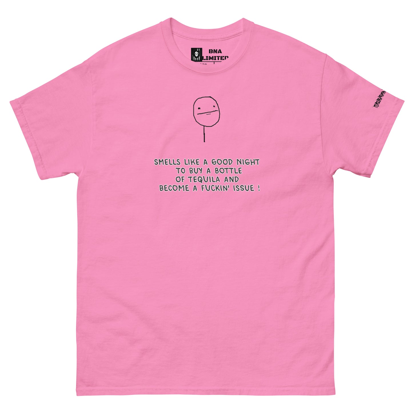 BNA LTD Tequila T shirt